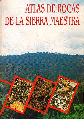 Atlas de Rocas de la Sierra Maestra