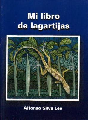 Mi libro de Lagartijas
Editorial Gente Nueva (2003) 
ISBN: 959-08-0243-5