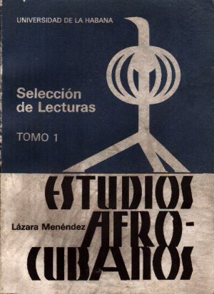 Estudios Afro-Cubanos Tomo 1 1998
